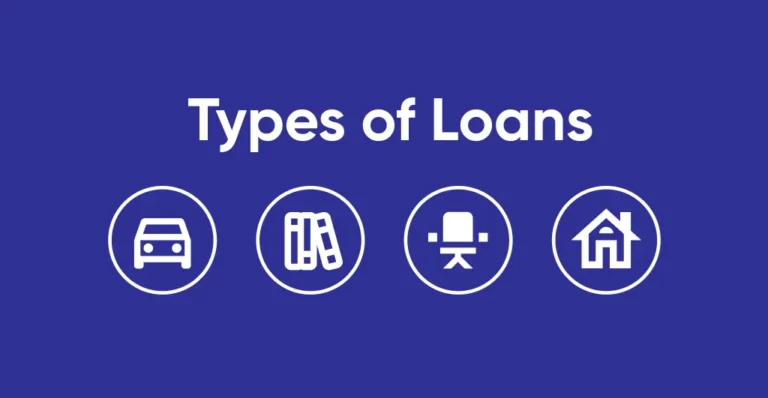 Types of Loans