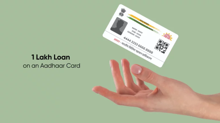 How to Get Rs.1 Lakh Personal Loan on an Aadhaar Card?
