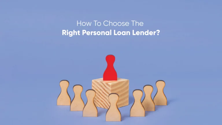 how to Choose the Right Personal Loan Lender