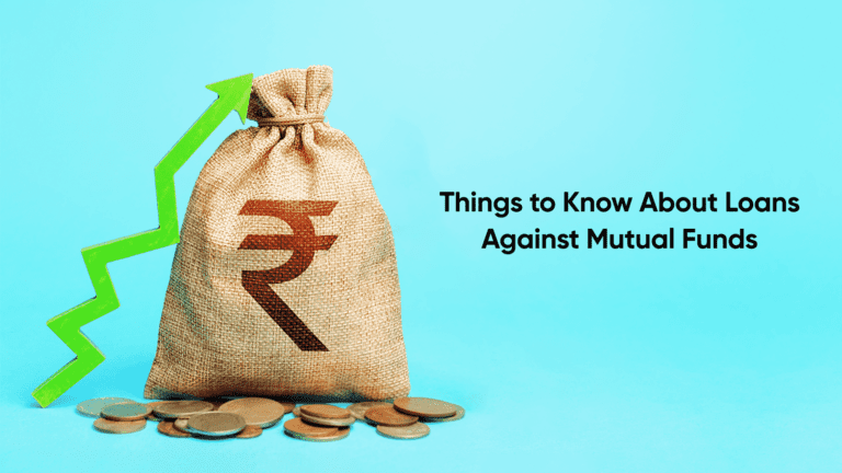 What is Loans Against Mutual Funds
