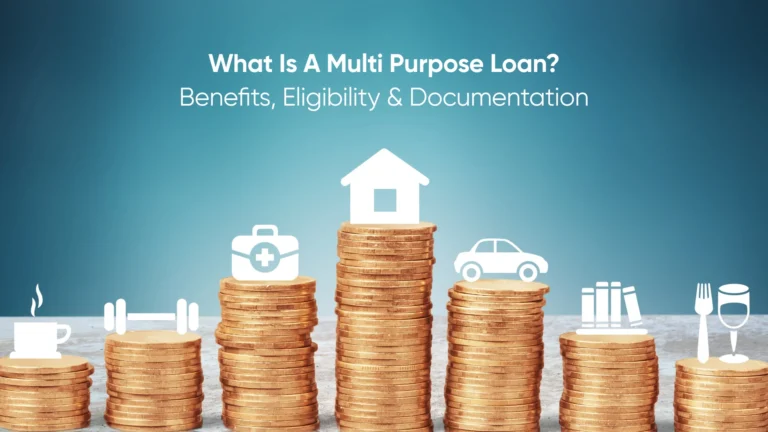 What is a Multi Purpose Loan?