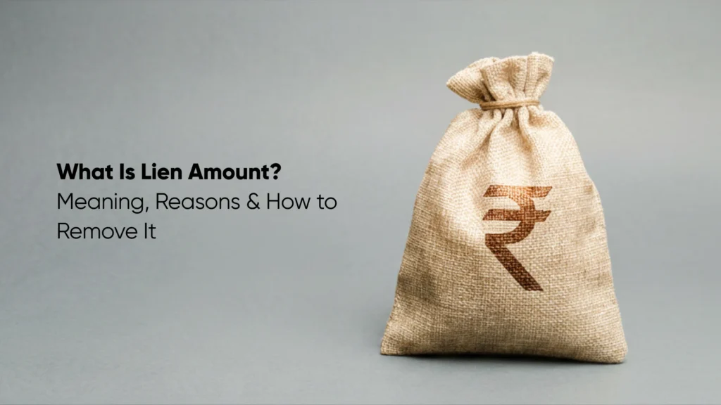 What Is Lien Amount Meaning, Reasons & How to Remove It