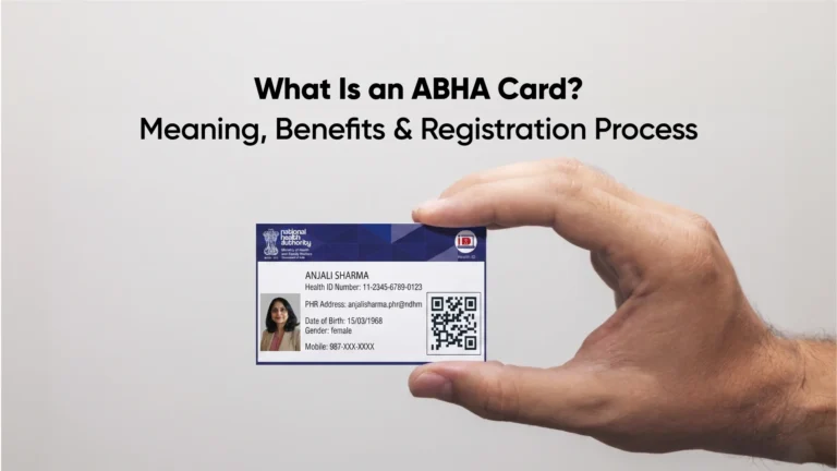 What Is an ABHA Card_ Meaning, Benefits & Registration Process