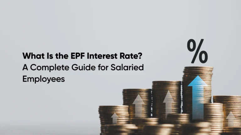 What Is the EPF Interest Rate_ A Complete Guide for Salaried Employees