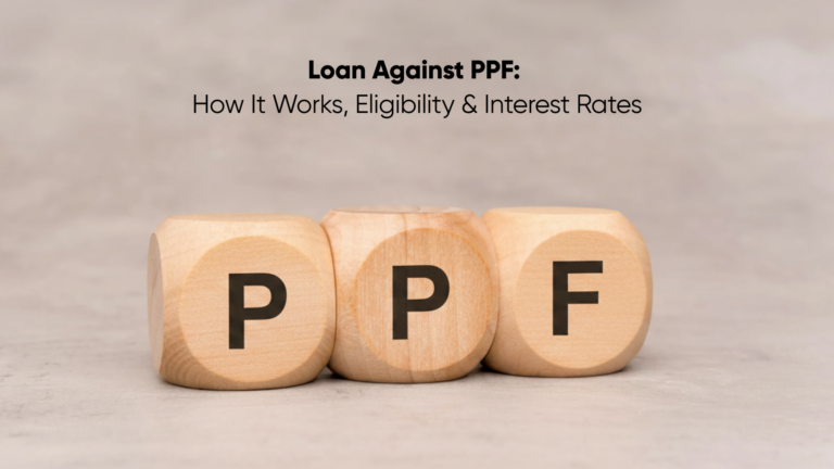 Loan Against PPF_ How It Works, Eligibility & Interest Rates